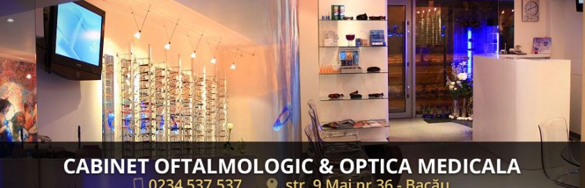 Cabinet oftalmologie si optica medicala bacau